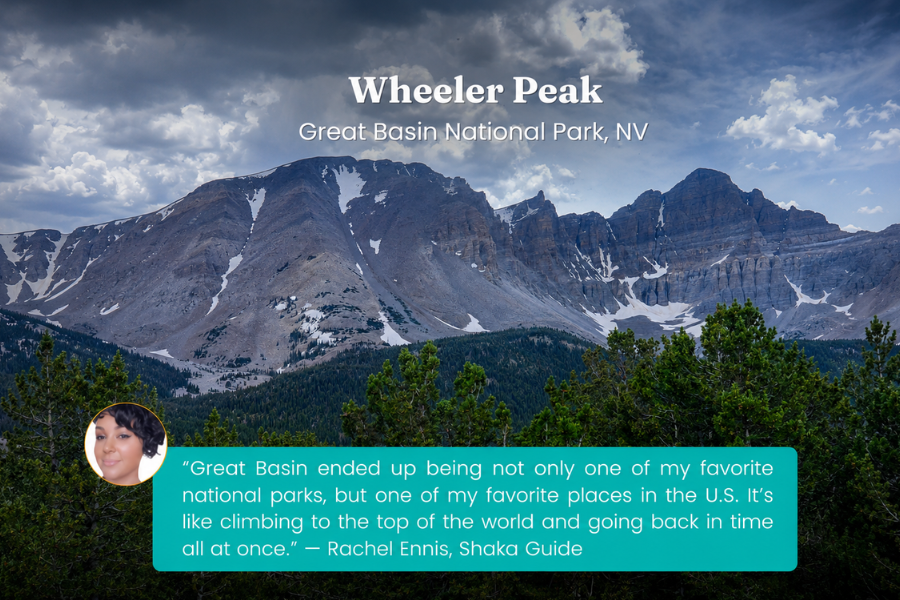 Wheeler Peak towers above evergreen forests with patches of snow remaining on its rugged slopes. The image features a traveler quote describing Great Basin as one of their favorite national parks.