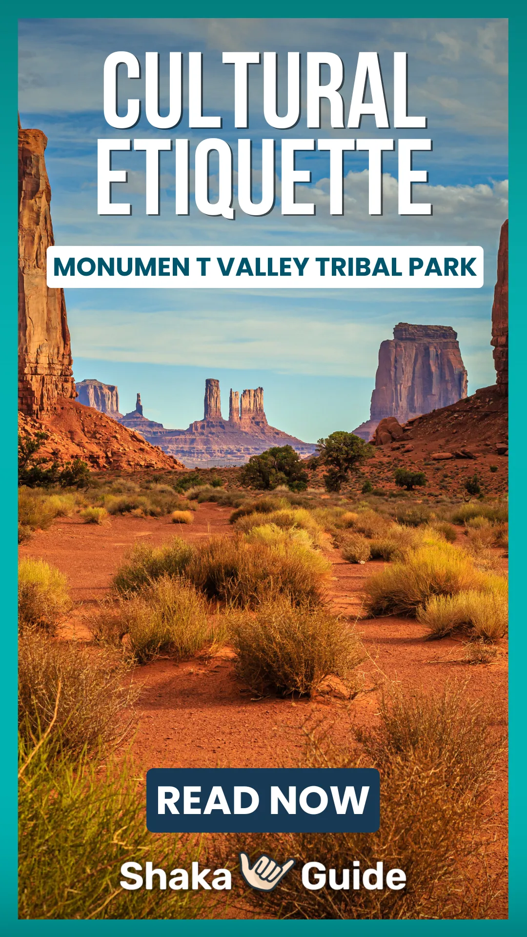 Promotional image featuring Monument Valley’s red desert landscape with towering buttes and text about cultural etiquette.
