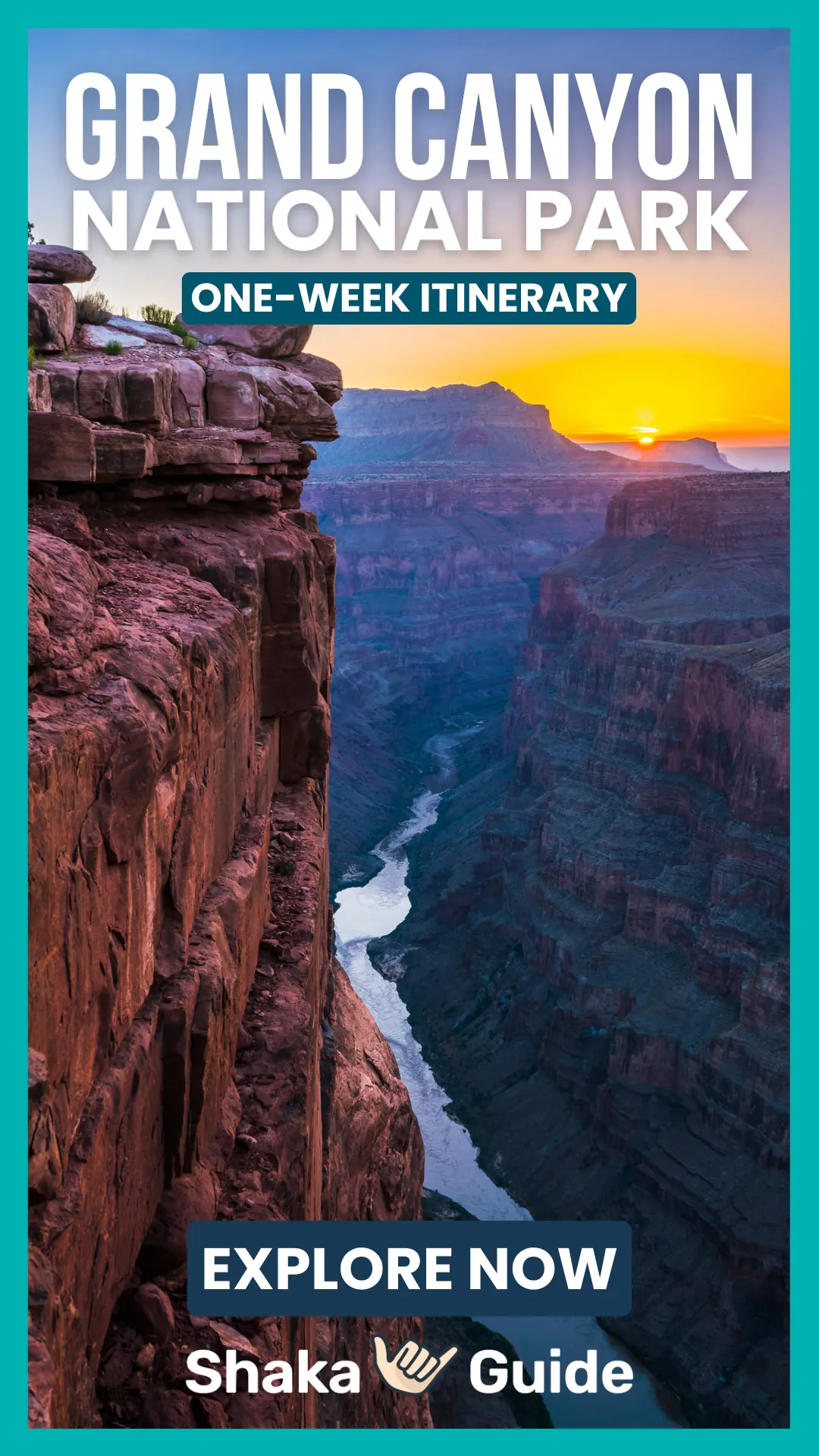 A vertical promotional graphic featuring a steep, sheer rock cliff in the foreground overlooking a deep river winding through a vast canyon at sunset. The image is overlaid with white and teal text and includes a dark blue "EXPLORE NOW" button at the bottom.